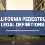 Definiciones legales de peatones de California