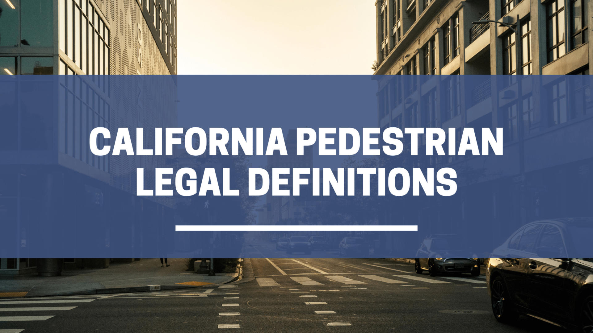 California Pedestrian Legal Definitions