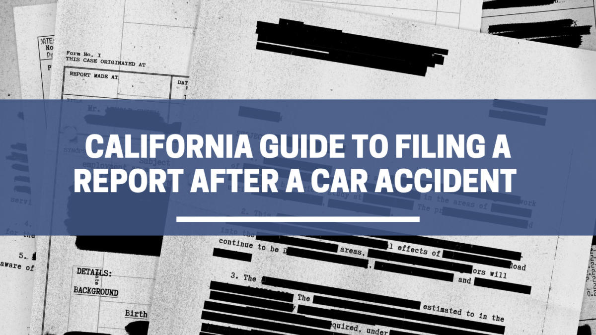 California Guide To Filing Police Report After Car Accident