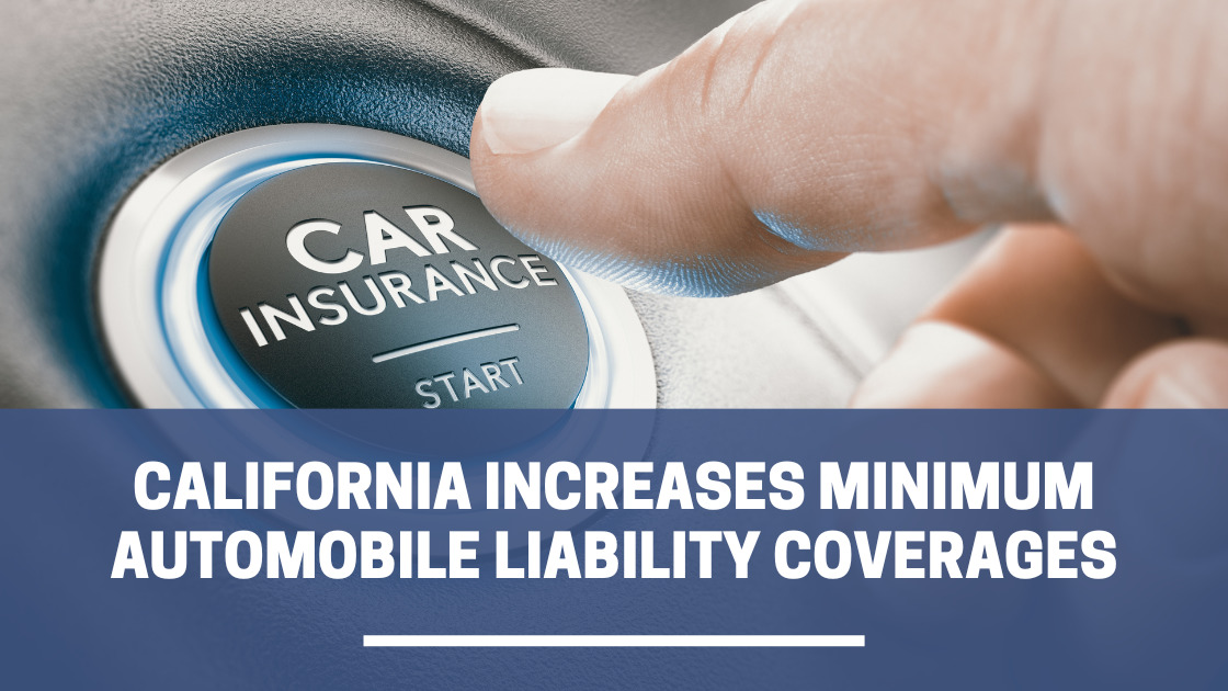 California Increases Minimum Automobile Liability Coverages
