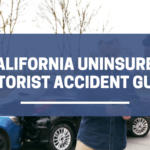 California Uninsured Motorist Accident Guide