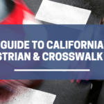 Guía para peatones de California & Leyes de cruce de peatones