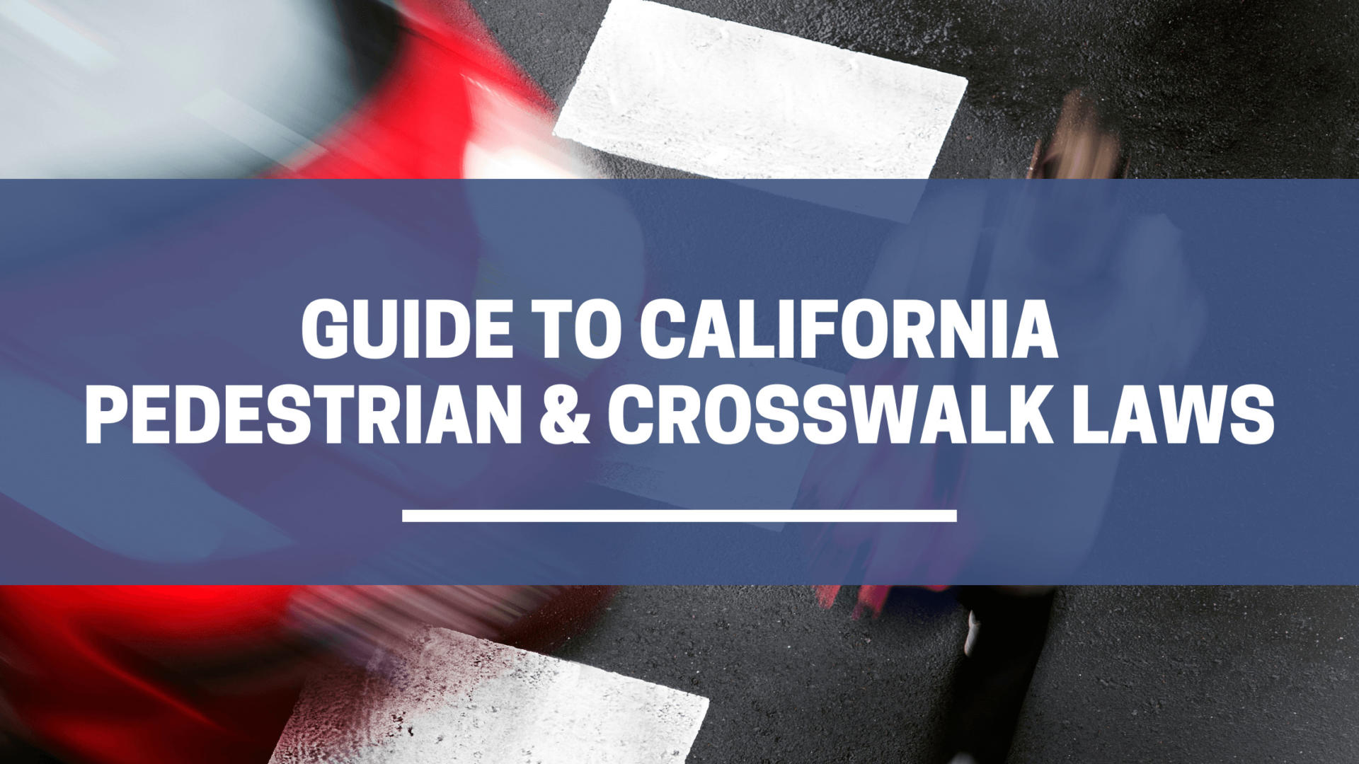 Guía para peatones de California & Leyes de cruce de peatones