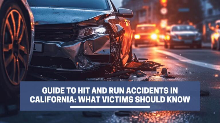 Guide To Hit and Run Accidents in California: What Victims Should Know