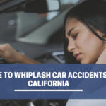 Guía de accidentes automovilísticos por latigazo cervical en California