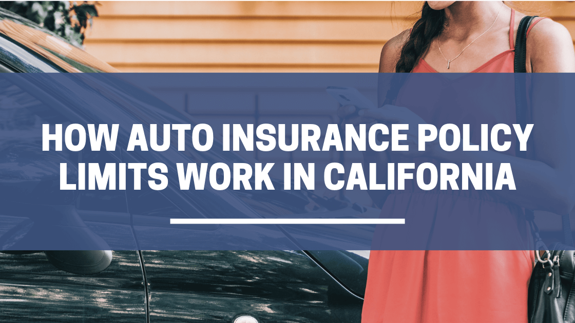 Cómo funcionan los límites de la póliza de seguro de automóvil en California