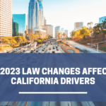 Title "New 2023 Law Changes Affecting California Drivers" over Downtown Los Angeles 110 Highway.