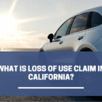 What is Loss of Use Claim in California?