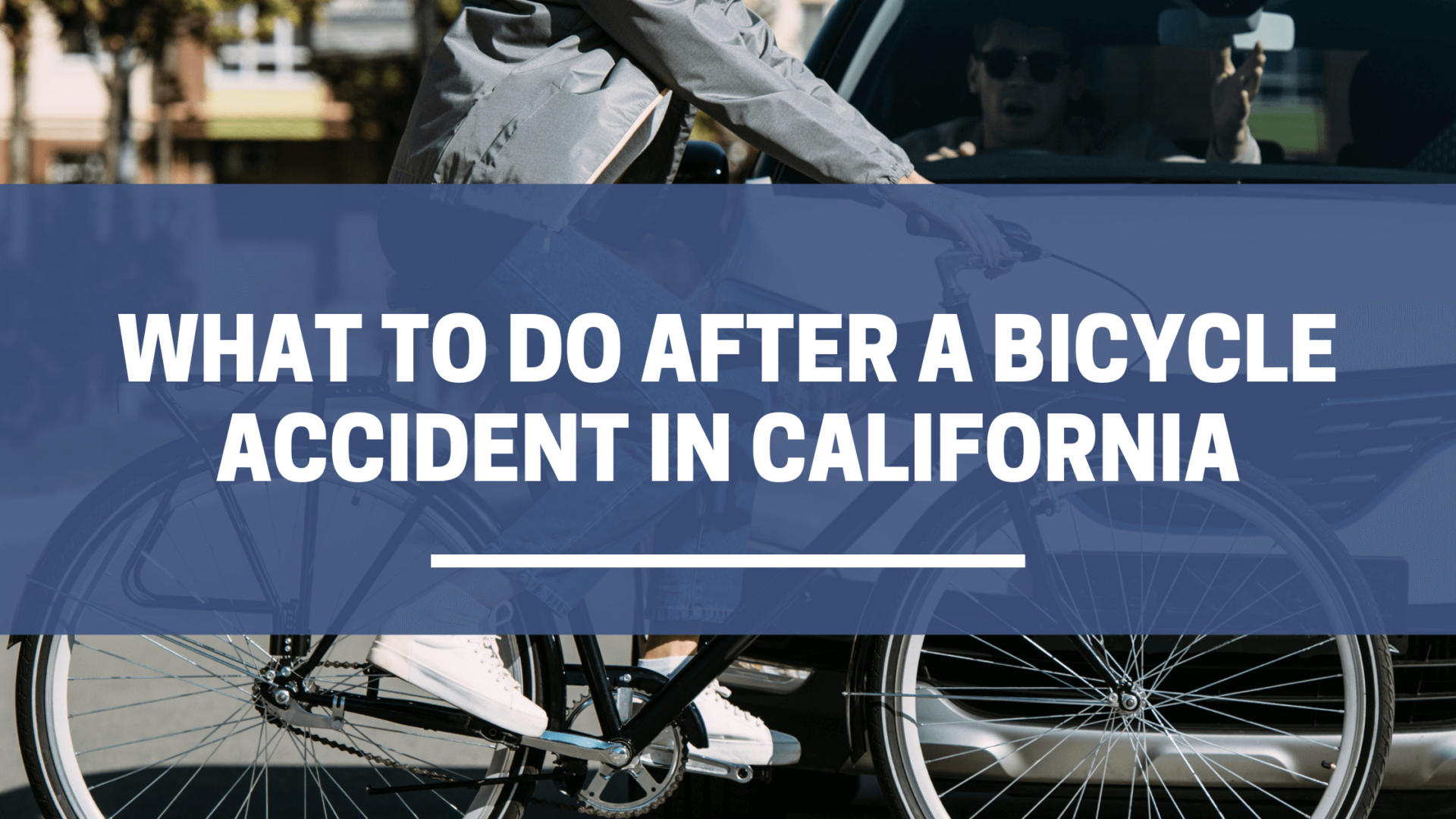 Qué hacer después de un accidente de bicicleta en California