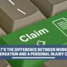 Workers’ Comp vs. Personal Injury: What’s the Difference?