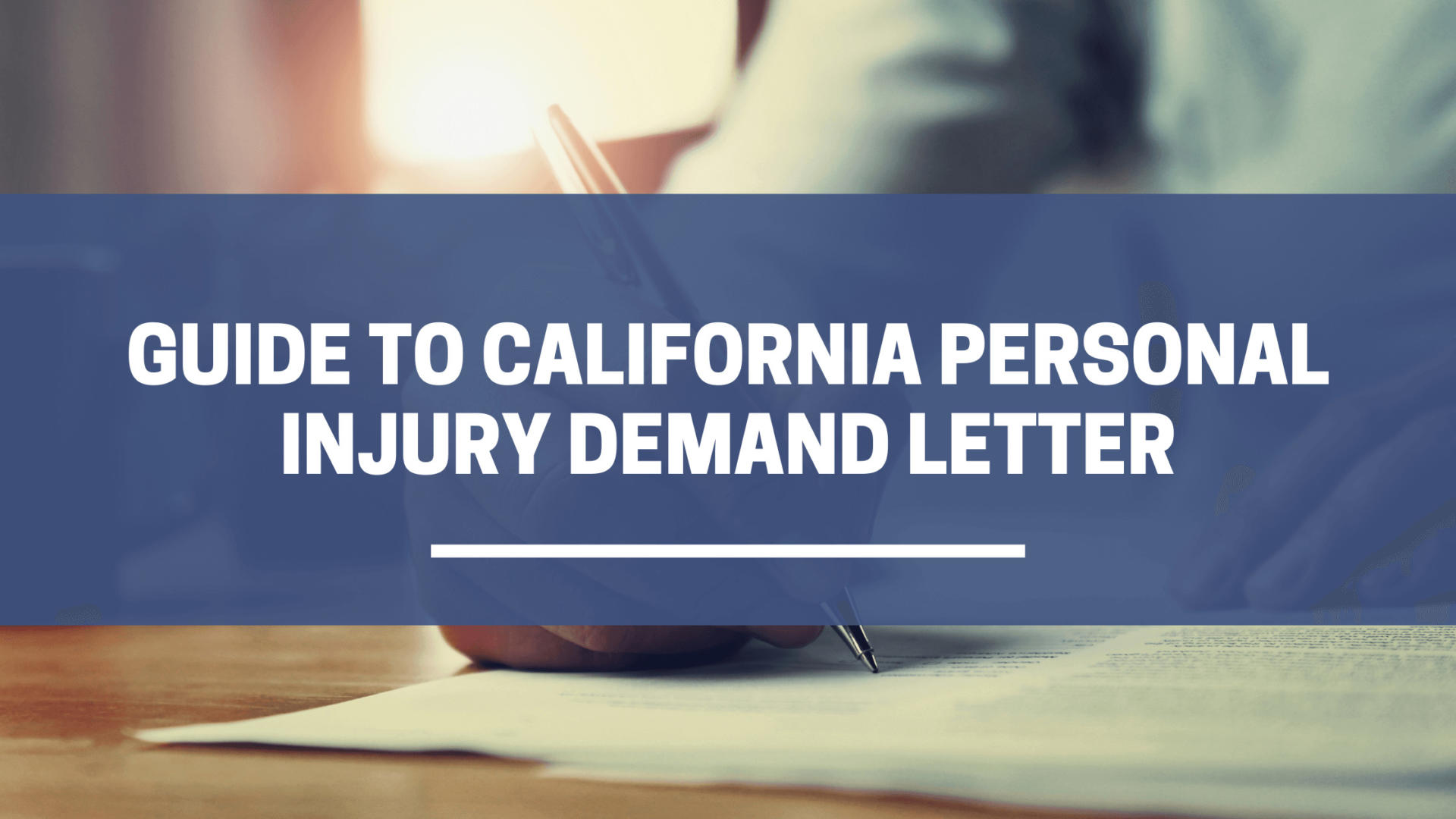 Guide to California personal injury demand letter